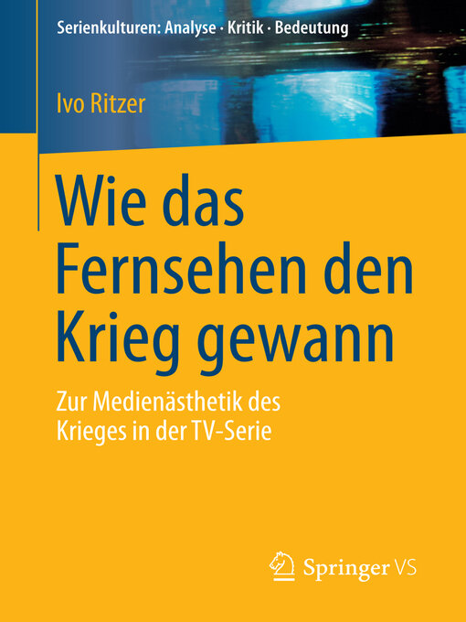 Title details for Wie das Fernsehen den Krieg gewann by Ivo Ritzer - Available